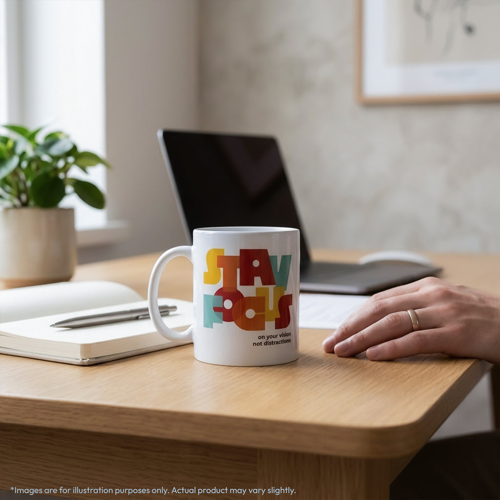 Stay Focus Ceramic Coffee Mug - 325 ML